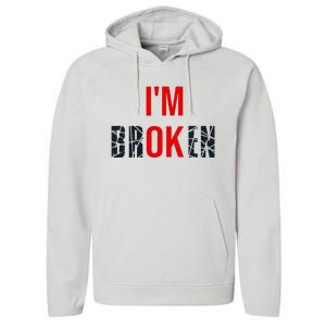 IM Broken IM Ok Broken Invisible Illness Mental Health Performance Fleece Hoodie