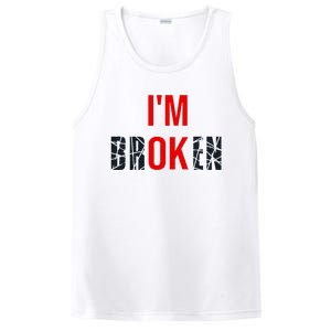 IM Broken IM Ok Broken Invisible Illness Mental Health PosiCharge Competitor Tank