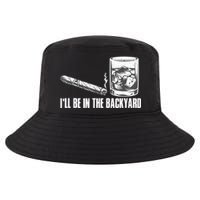 I'll Be In The Backyard Cigar & Whiskey Lover Cool Comfort Performance Bucket Hat