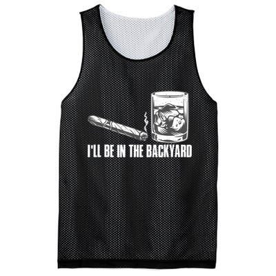 I'll Be In The Backyard Cigar & Whiskey Lover Mesh Reversible Basketball Jersey Tank