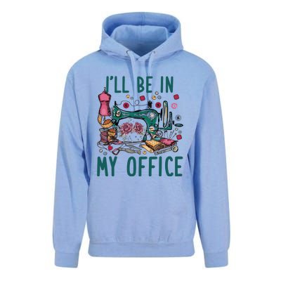 Ill Be In My Office Flowery Sewing Machine Unisex Surf Hoodie