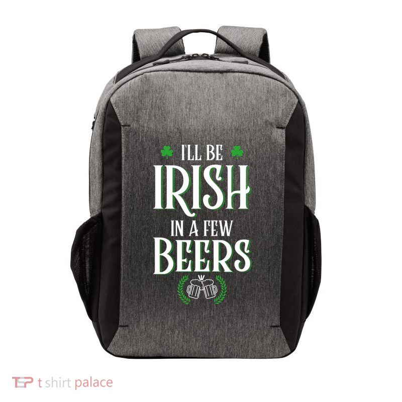 I'll Be Irish In A Few Beers Funny St Patricks Day Vector Backpack