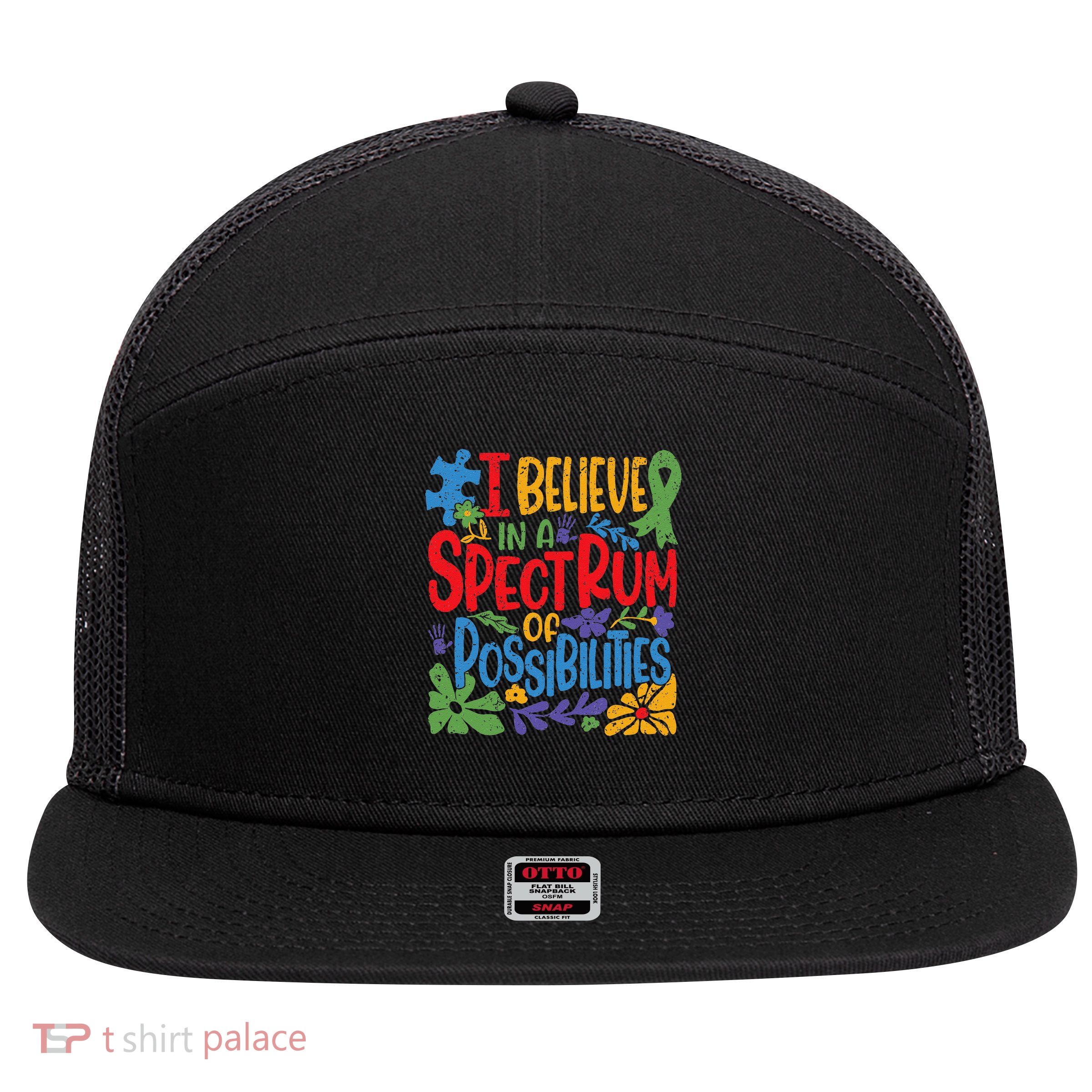I Believe In A Spectrum Of Possibilities Autism Awareness 7 Panel Mesh Trucker Snapback Hat