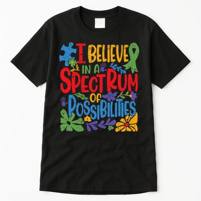 I Believe In A Spectrum Of Possibilities Autism Awareness Tall T-Shirt