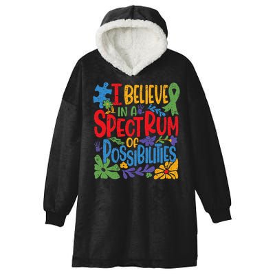 I Believe In A Spectrum Of Possibilities Autism Awareness Hooded Wearable Blanket