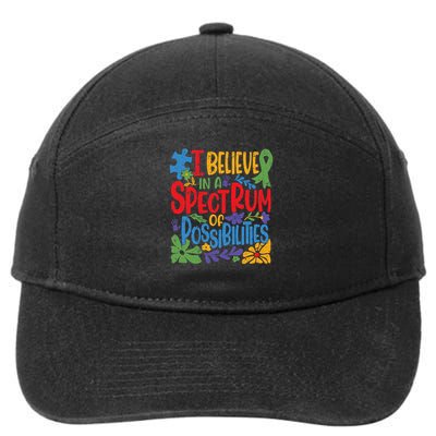 I Believe In A Spectrum Of Possibilities Autism Awareness 7-Panel Snapback Hat