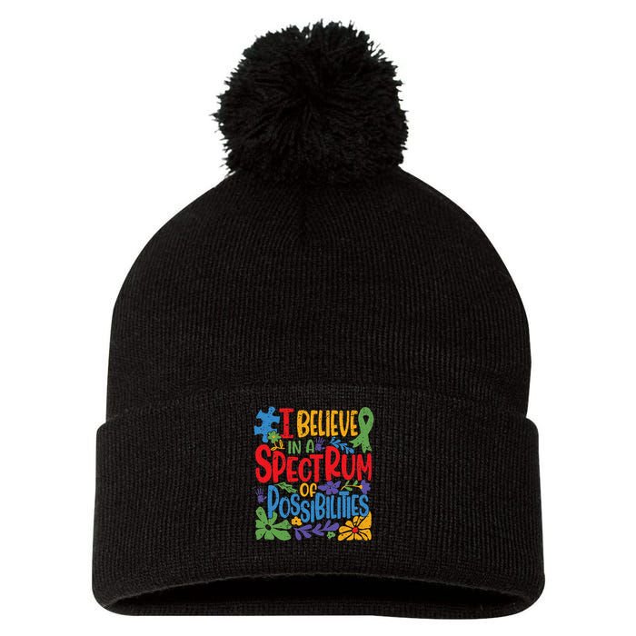 I Believe In A Spectrum Of Possibilities Autism Awareness Pom Pom 12in Knit Beanie