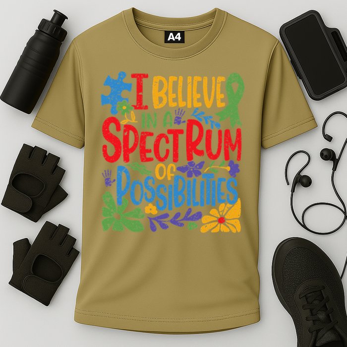 I Believe In A Spectrum Of Possibilities Autism Awareness Performance Shirt