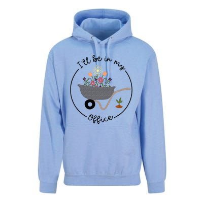 Ill Be In My Office Wheelbarrow Garden Lover Unisex Surf Hoodie