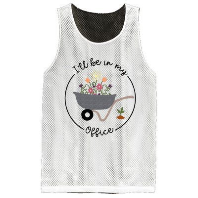 Ill Be In My Office Wheelbarrow Garden Lover Mesh Reversible Basketball Jersey Tank