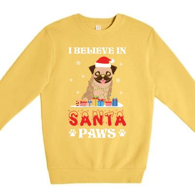 I Believe In Santa Paws Cute French Bulldog Christmas Gift Premium Crewneck Sweatshirt