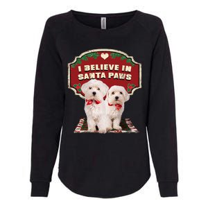 I Believe In Santa Paws Cute Christmas Dog Lover Womens California Wash Sweatshirt