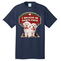 I Believe In Santa Paws Cute Christmas Dog Lover Tall T-Shirt