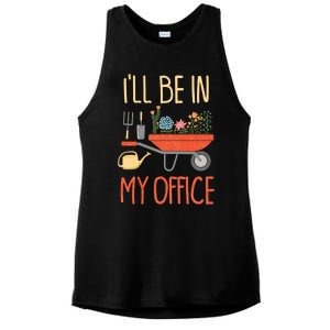 Ill Be In My Office Garden Funny Distressed Gardening Ladies PosiCharge Tri-Blend Wicking Tank