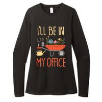 Ill Be In My Office Garden Funny Distressed Gardening Womens CVC Long Sleeve Shirt