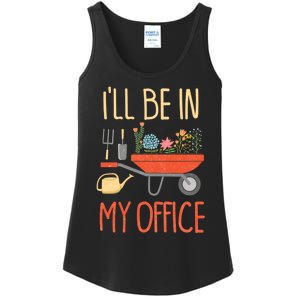 Ill Be In My Office Garden Funny Distressed Gardening Ladies Essential Tank