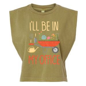 Ill Be In My Office Garden Funny Distressed Gardening Garment-Dyed Women's Muscle Tee