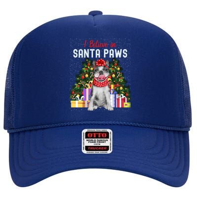 I Believe In Santa Paws Cute French Bulldog Christmas Cool Gift High Crown Mesh Back Trucker Hat