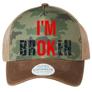 Im Broken Im Ok Broken Invisible Illness Legacy Tie Dye Trucker Hat