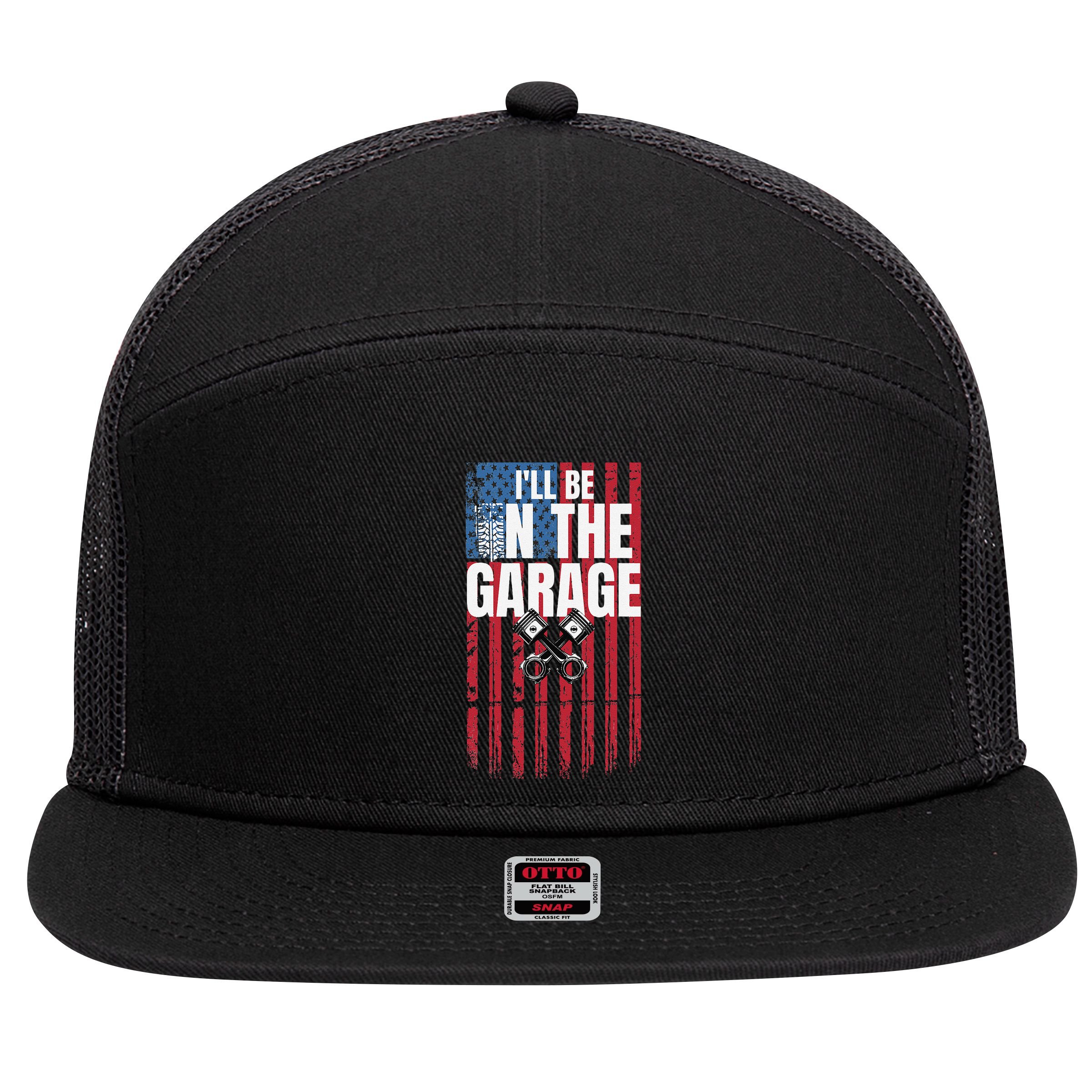 ILl Be In The Garage American Us Flag Mechanic Dad Grandpa 7 Panel Mesh Trucker Snapback Hat