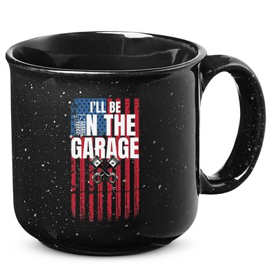 ILl Be In The Garage American Us Flag Mechanic Dad Grandpa 15oz Campfire Ceramic Mug