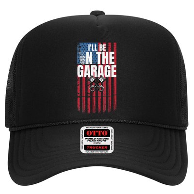 ILl Be In The Garage American Us Flag Mechanic Dad Grandpa Trucker Hat