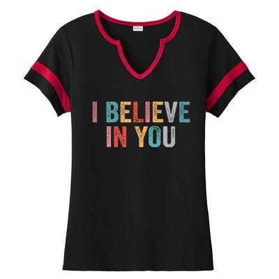 I Believe In You Vintage Motivational Testing Day Teacher Ladies Halftime Notch Neck Tee