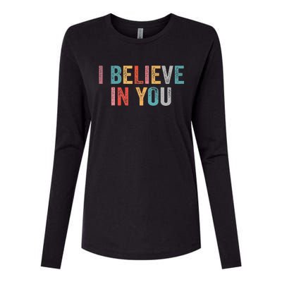 I Believe In You Vintage Motivational Testing Day Teacher Womens Cotton Relaxed Long Sleeve T-Shirt