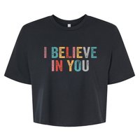 I Believe In You Vintage Motivational Testing Day Teacher Bella+Canvas Jersey Crop Tee