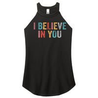 I Believe In You Vintage Motivational Testing Day Teacher Women's Perfect Tri Rocker Tank