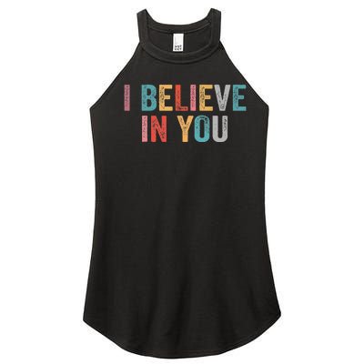 I Believe In You Vintage Motivational Testing Day Teacher Women’s Perfect Tri Rocker Tank