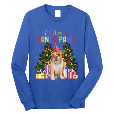 I Believe In Santa Paws Bulldog Lover Cute Xmas Bulldog Gift Long Sleeve Shirt