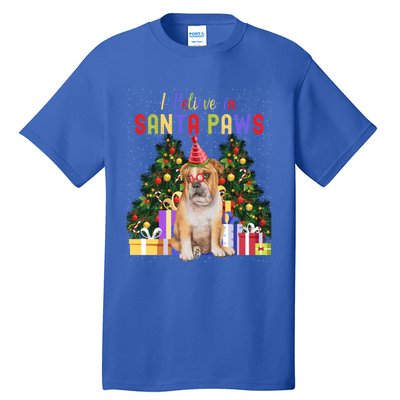 I Believe In Santa Paws Bulldog Lover Cute Xmas Bulldog Gift Tall T-Shirt