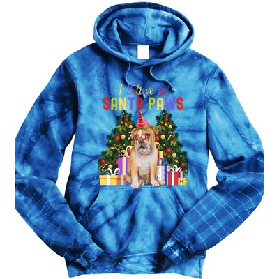 I Believe In Santa Paws Bulldog Lover Cute Xmas Bulldog Gift Tie Dye Hoodie