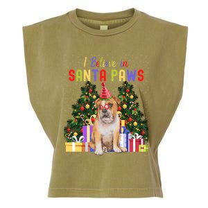 I Believe In Santa Paws Bulldog Lover Cute Xmas Bulldog Gift Garment-Dyed Women's Muscle Tee