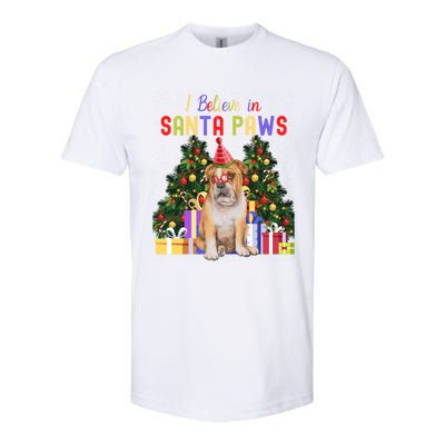 I Believe In Santa Paws Bulldog Lover Cute Xmas Bulldog Gift Softstyle CVC T-Shirt