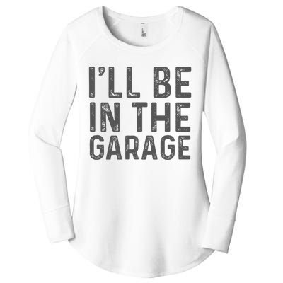 ILl Be In The Garage Mechanic Dad Joke Handyman Women's Perfect Tri Tunic Long Sleeve Shirt