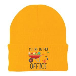 I'll Be In My Office Funny Gardening Mom Dad Funny Gift Knit Cap Winter Beanie