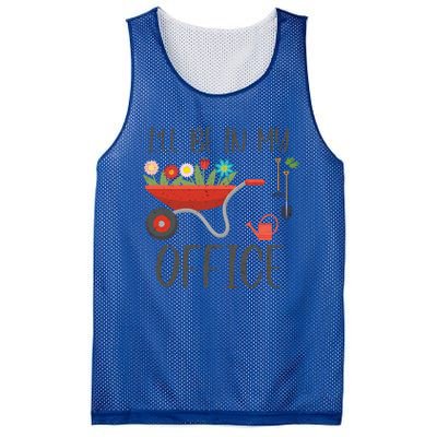 I'll Be In My Office Funny Gardening Mom Dad Funny Gift Mesh Reversible Basketball Jersey Tank