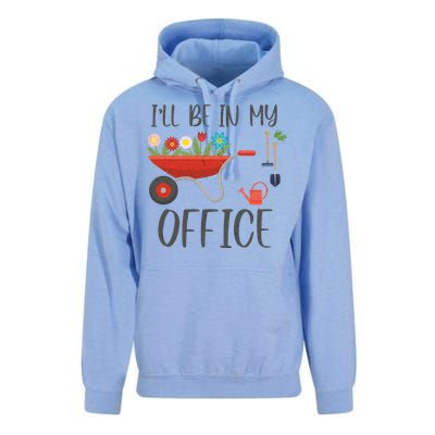 I'll Be In My Office Funny Gardening Mom Dad Funny Gift Unisex Surf Hoodie