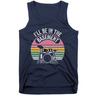 ILl Be In The Basement Drum Set Vintage Style Tank Top