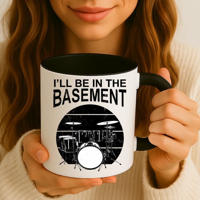 I'll Be In The Basement Drum Set Drumming Drummer Mug
