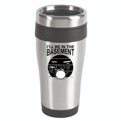 I'll Be In The Basement Drum Set Drumming Drummer 16oz Travel Tumbler