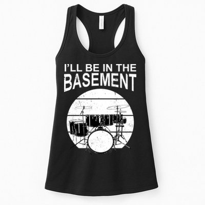 I'll Be In The Basement Drum Set Drumming Drummer Womens Tank Top
