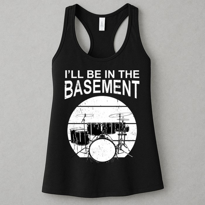 I'll Be In The Basement Drum Set Drumming Drummer Womens Tank Top