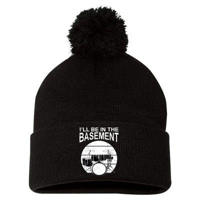 I'll Be In The Basement Drum Set Drumming Drummer Pom Pom 12in Knit Beanie
