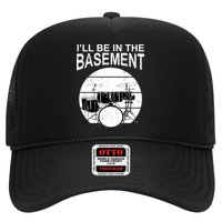 I'll Be In The Basement Drum Set Drumming Drummer Trucker Hat