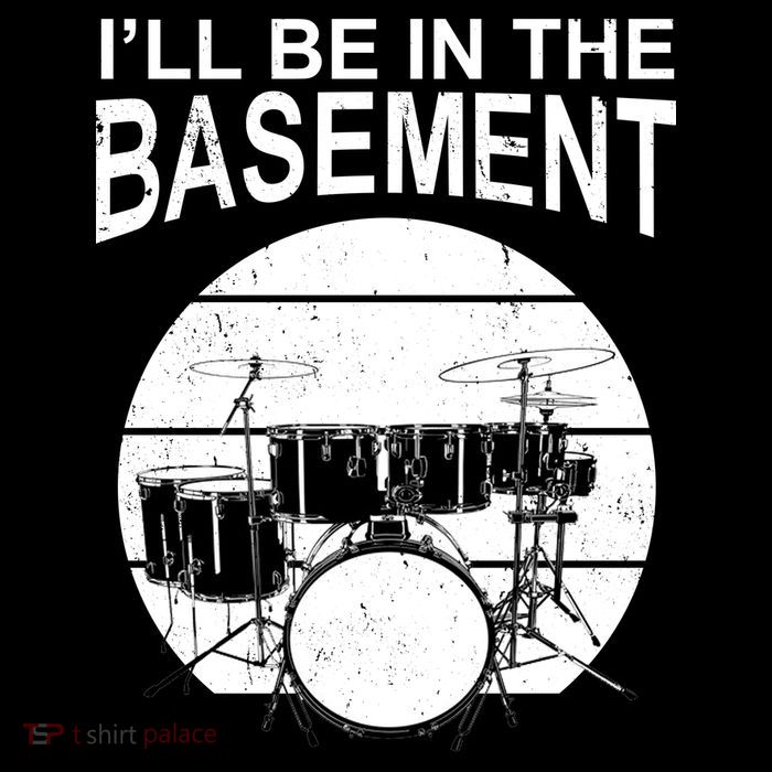 I'll Be In The Basement Drum Set Drumming Drummer Toddler Hoodie