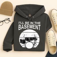 I'll Be In The Basement Drum Set Drumming Drummer Hoodie