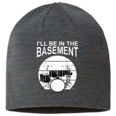 I'll Be In The Basement Drum Set Drumming Drummer Sustainable Beanie